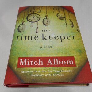 The Time Keeper a novel by Mitch Alborn first edition 2012 HC Book 📘